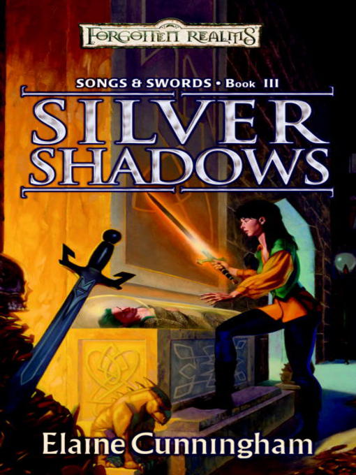 Title details for Silver Shadows by Elaine Cunningham - Available